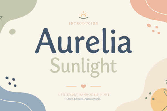 Aurelia Sunlight: A Warm Typeface for Digital Brands