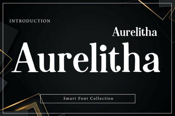 Aurelitha: A Premium Serif Font for Elegant Campaigns