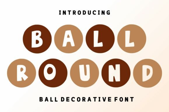 Ball Round Font: A Playful Typeface for Branding