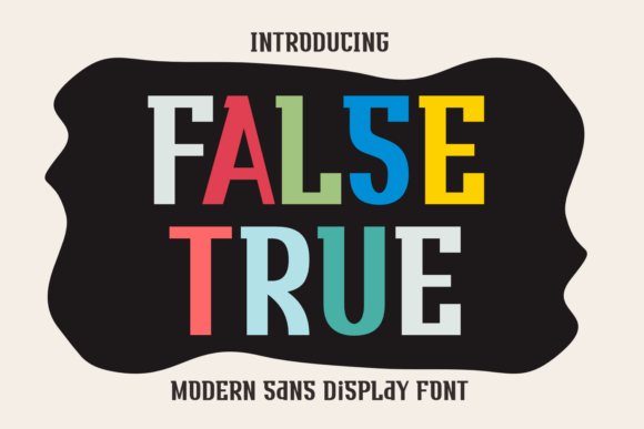 False True: A Bold Sans Serif Font for Makers