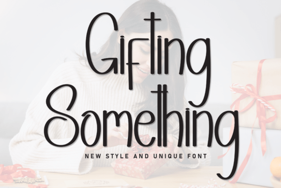Gifting Something: A Warm Script Handwritten Font